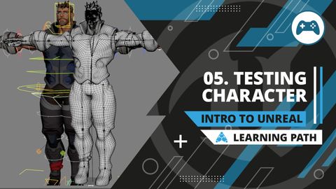 05 | Testing the Character