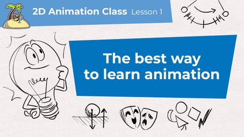 The best way to learn animation - How to animate 2D animation course