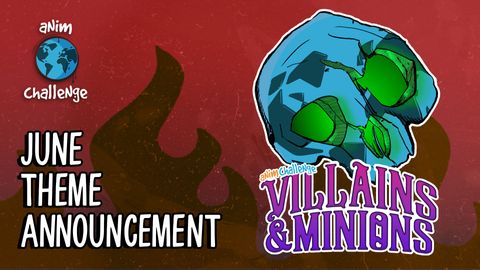 Villains and Minions AnimChallenge Announcement